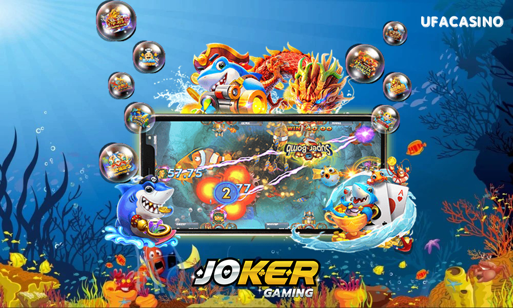 เกมยิงปลา Joker Gaming ufacasino